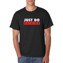 Marškinėliai Just Do Nothing